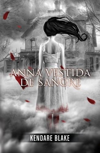 ANNA VESTIDA DE SANGRE | 9788420400129 | BLAKE,KENDARE