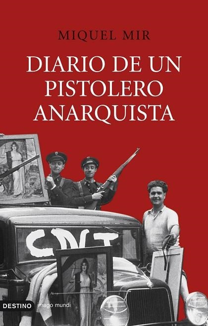 DIARIO DE UN PISTOLERO ANARQUISTA | 9788423339761 | MIR,MIQUEL