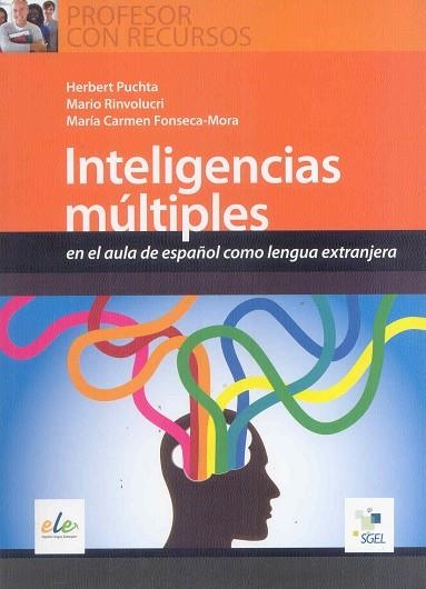 INTELIGENCIAS MULTIPLES EN EL AULA DE ESPAÑOL COMO LENGUA EXTRANJERA | 9788497786775 | PUCHTA,HERBERT RINVOLUCRI,MARIO FONSECA-MORA,MARIA CARMEN