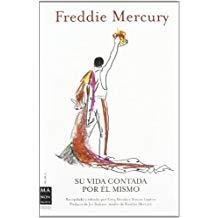 FREDDIE MERCURY. SU VIDA CONTADA POR EL MISMO | 9788415256328 | MERCURY,FREDDIE