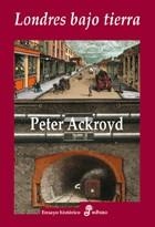 LONDRES BAJO TIERRA | 9788435025850 | ACKROYD,PETER