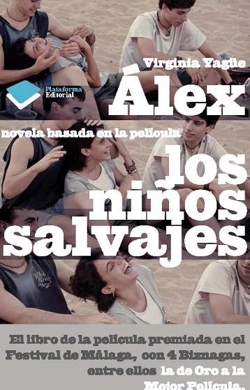 ALEX. LOS NIÑOS SALVAJES(PELICULA) | 9788415577164 | YAGUE,VIRGINIA