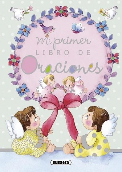 MI LIBRO DE ORACIONES. PEQUEÑOS CRISTIANOS | 9788467713350 | SUSAETA, EQUIPO