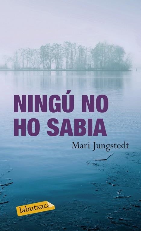 NINGU NO HO SABIA | 9788499304137 | JUNGSTEDT,MARI