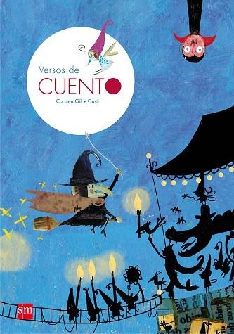 VERSOS DE CUENTO | 9788467553666 | GUSTI GIL,CARMEN