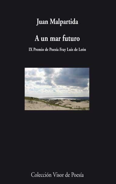 A UN MAR FUTURO | 9788498958171 | MALPARTIDA,JUAN