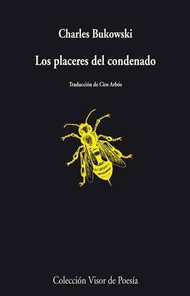 PLACERES DEL CONDENADO | 9788498957969 | BUKOWSKI,CHARLES