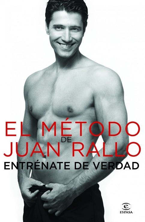 METODO DE JUAN RALLO. ENTRENATE DE VERDAD | 9788467002881 | RALLO,JUAN