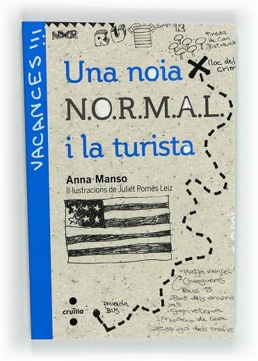 UNA NOIA N.O.R.M.A.L I LA TURISTA | 9788466130455 | MANSO,ANNA