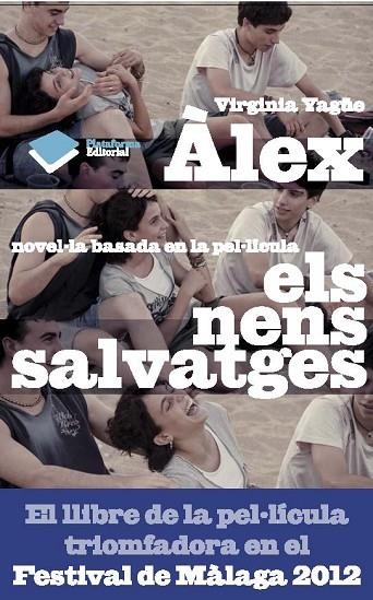 ALEX ELS NENS SALVATGES | 9788415577171 | YAGUE,VIRGINIA