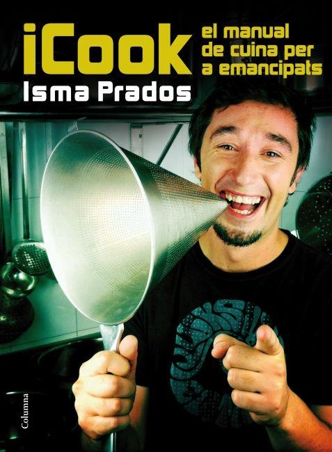 ICOOK. EL MANUAL DE CUINA PER EMANCIPATS | 9788466415071 | PRADOS,ISMAEL