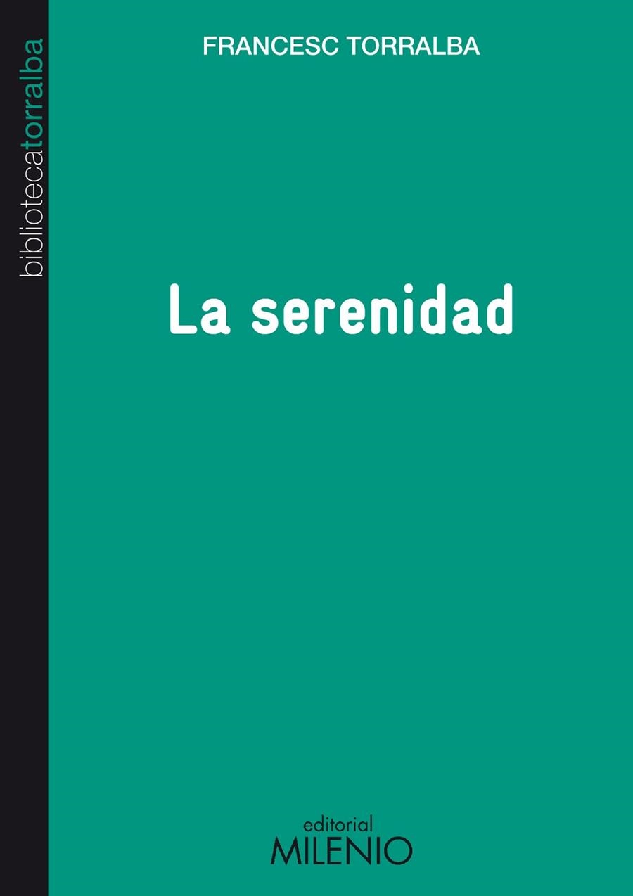 SERENIDAD | 9788497434676 | TORRALBA,FRANCESC