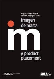 IMAGEN DE MARCA Y PRODUCT PLACEMENT | 9788473568371 | BAÑOS GONZALEZ,M. RODRIGUEZ GARCIA,TERESA C.