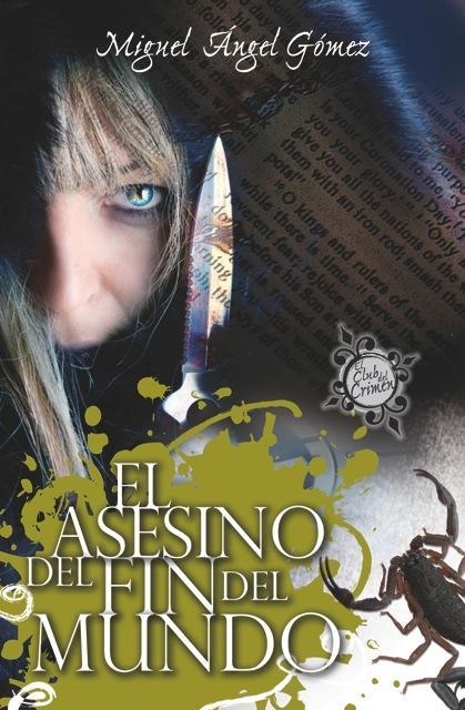 ASESINO DEL FIN DEL MUNDO | 9788415404194 | GOMEZ,MIGUEL ANGEL