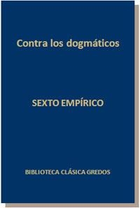 CONTRA LOS DOGMATICOS | 9788424936297 | SEXTO EMPIRICO