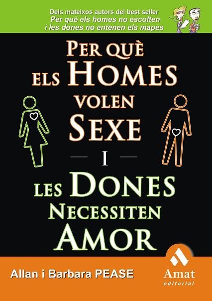 PER QUE ELS HOMES VOLEN SEXE I LES DONES NECESSITEN AMOR | 9788497353243 | PEASE,ALLAN PEASE,BARBARA