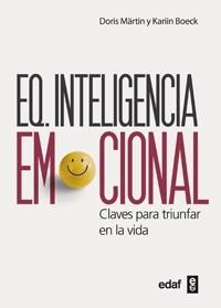 EQ. INTELIGENCIA EMOCIONAL.CLAVES PARA TRIUNFAR EN LA VIDA | 9788441431782 | MARTIN,DORIS BOECK,KARIN