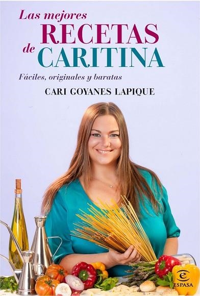 MEJORES RECETAS DE CARITINA | 9788467037098 | GOYANES LAPIQUE,CARI