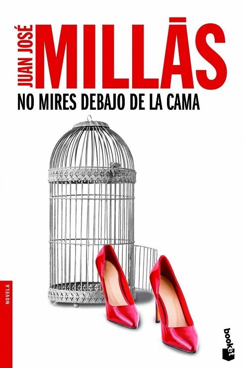 NO MIRES DEBAJO DE LA CAMA | 9788432200922 | MILLAS,JUAN JOSE