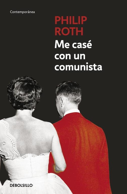 ME CASE CON UN COMUNISTA. TRILOGIA AMERICANA 2 | 9788497936095 | ROTH,PHILIP (PREMIO PRINCIPE DE ASTURIAS 2012)