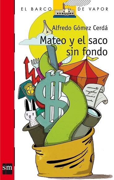 MATEO Y EL SACO SIN FONDO | 9788467551112 | GOMEZ CERDA,ALFREDO