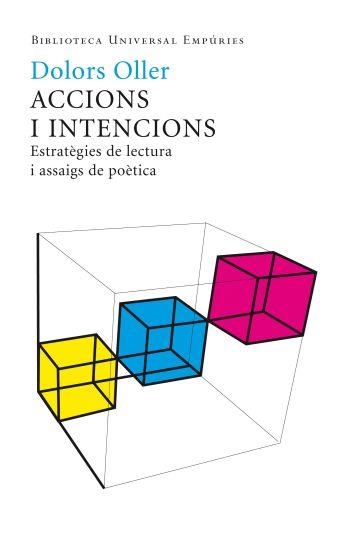 ACCIONS I INTENCIONS. ESTRATEGIES DE LECTURA | 9788497874533 | OLLER,DOLORS