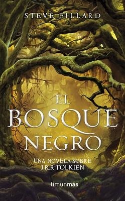 BOSQUE NEGRO | 9788448006495 | HILLARD,STEVE