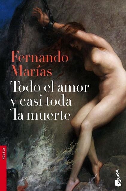 TODO EL AMOR Y CASI TODA LA MUERTE (PREMIO PRIMAVERA DE NOVELA 2010) | 9788467036459 | MARIAS,FERNANDO