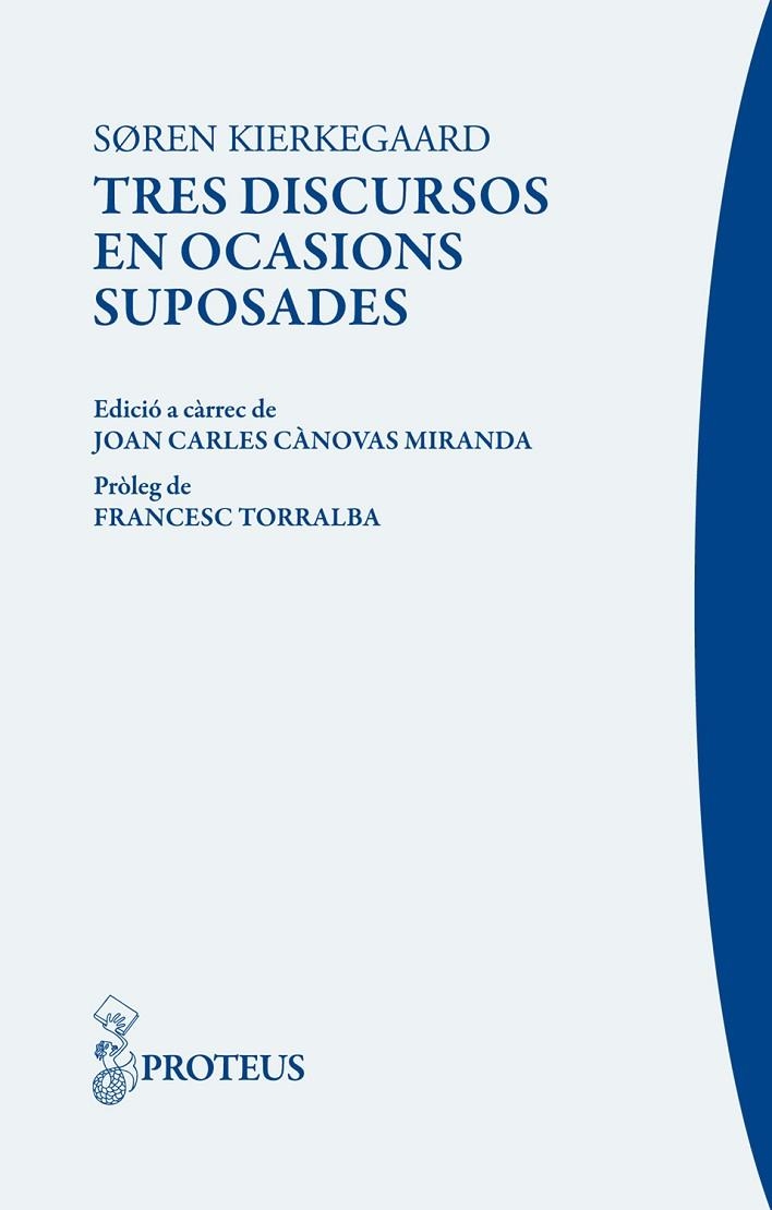 TRES DISCURSOS EN OCASIONS SUPOSADES | 9788415047667 | KIERKEGAARD,SOREN