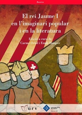 REI JAUME I EN L,IMAGINARI POPULAR I EN LA LITERATURA | 9788484241614 | ORIOL,CARME SAMPER,EMILI