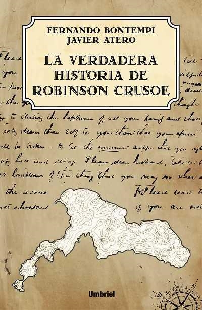 VERDADERA HISTORIA DE ROBINSON CRUSOE | 9788492915163 | BONTEMPI,FERNANDO ATERO,JAVIER