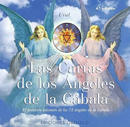 CARTAS DE LOS ANGELES DE LA CABALA. EL PODER DEL TALISMAN DE LOS 72 ANGELES DE LA CABALA | 9788497771818