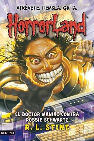 DOCTOR MANIAC CONTRA ROBBIE SCHWARTZ | 9788408089797 | STINE,R.L