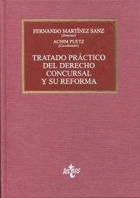 TRATADO PRACTICO DEL DERECHO CONCURSAL Y SU REFORMA | 9788430954933 | MARTINEZ SANZ,FERNANDO PUETZ,ACHIM