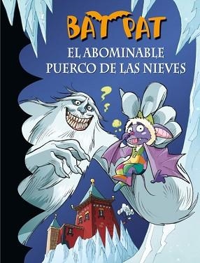 ABOMINABLE PUERCO DE LAS NIEVES | 9788484419068 | BAT PAT