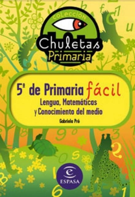 5º DE PRIMARIA FACIL LENGUA, MATEMATICAS Y CONOCIMIENTO DEL MEDIO | 9788467031249 | PRO,GABRIELA