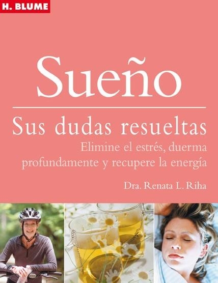 SUEÑO,SUS DUDAS RESUELTAS | 9788496669093 | RIHA,RENATA