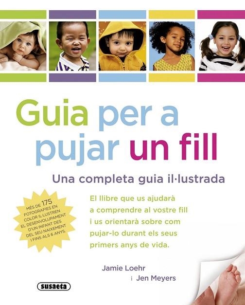 GUIA PER A PUJAR UN FILL. UNA COMPLETA GUIA IL.LUSTRADA | 9788467710281 | LOEHR,JAMIE MEYERS,JEN