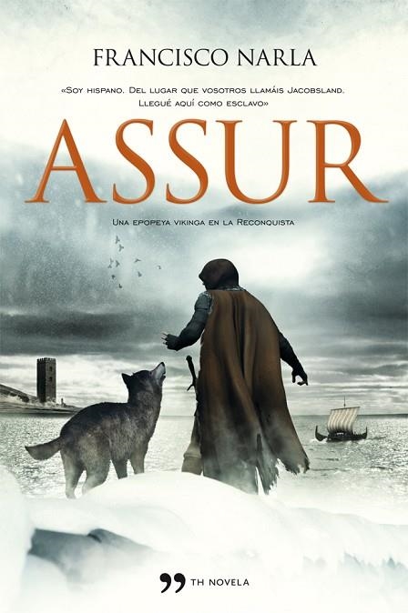 ASSUR. UNA EPOPEYA VIKINGA | 9788499981314 | NARLA,FRANCISCO