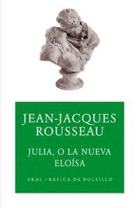 JULIA O LA NUEVA ELOISA | 9788446023999 | ROUSSEAU,JEAN-JACQUES