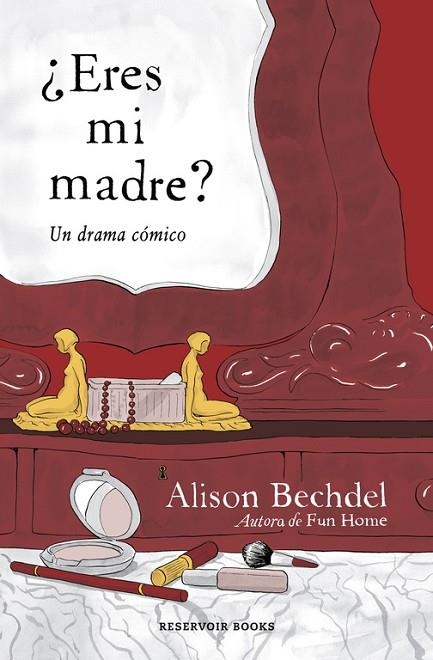 ERES MI MADRE. UN DRAMA COMICO | 9788439726050 | BECHDEL,ALISON