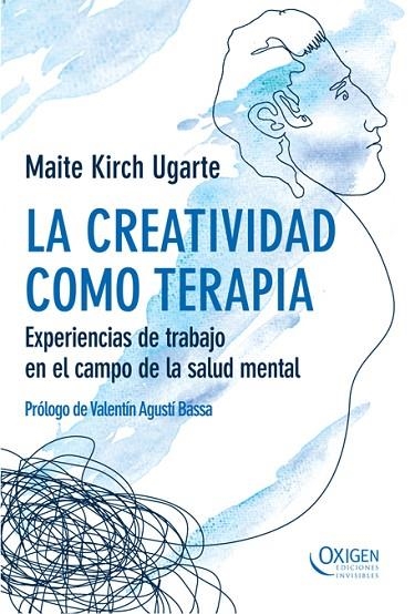 CREATIVIDAD COMO TERAPIA | 9788493996826 | KIRCH UGARTE,MAITE