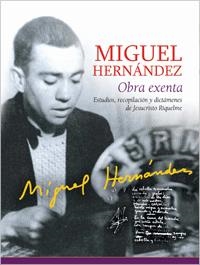 MIGUEL HERNANDEZ OBRA EXENTA | 9788441432130 | RIQUELME,JESUCRISTO