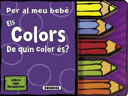 COLORS. DE QUIN COLOR ÈS? LLIBRE AMB LLENGUENTES | 9788467718287