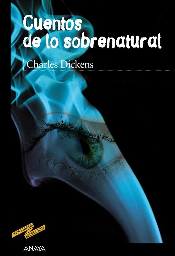 CUENTOS DE LO SOBRENATURAL | 9788467829068 | DICKENS,CHARLES