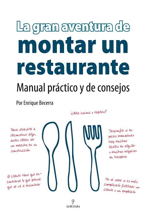 GRAN AVENTURA DE MONTAR UN RESTAURANTE. MANUAL PRACTICO Y DE CONSEJOS | 9788496710061 | BECERRA,ENRIQUE