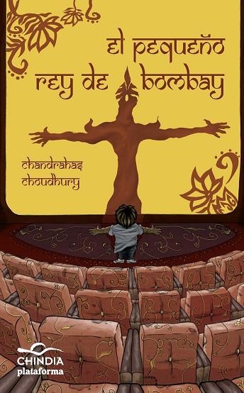 PEQUEÑO REY DE BOMBAI | 9788415577461 | CHOUDHURY,CHANDRAHAS