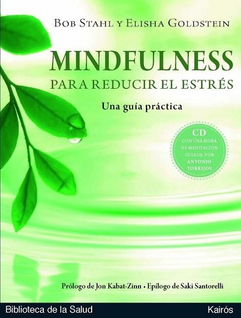 MINDFULNESS PARA REDUCIR EL ESTRES. GUIA PRACTICA | 9788472457614 | STAHL,BOB GOLSDTEIN,ELISHA