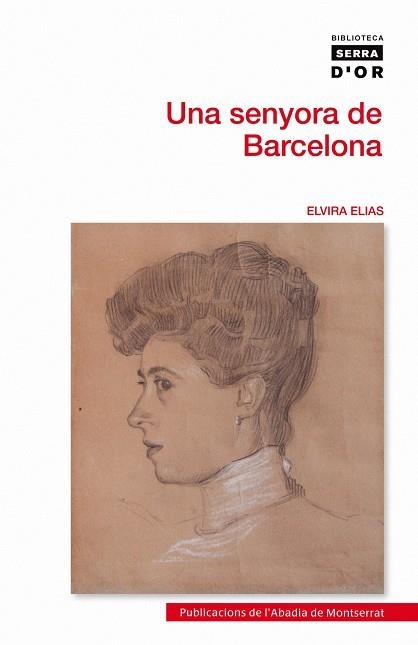 UNA SENYORA DE BARCELONA | 9788498834963 | ELIAS,ELVIRA