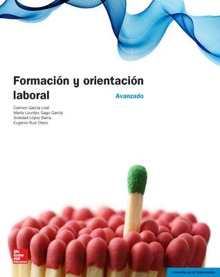 FORMACION Y ORIENTACION LABORAL | 9788448191597 | GARCIA LEAL,CARMEN GAGO GARCIA,Mª LOURDES LOPEZ BARRA,SOLEDAD RUIZ OTERO,EUGENIO